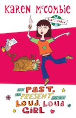 The Past, the Present and the Loud, Loud Girl