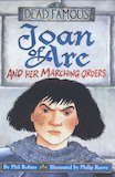 Joan of Arc and her Marching Orders