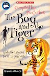 The Boy and the Tiger and other stories for 9-11 year olds