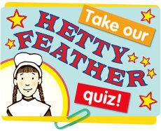 Take our Hetty Feather Quiz!