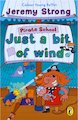 Pirate School: Just a bit of Wind