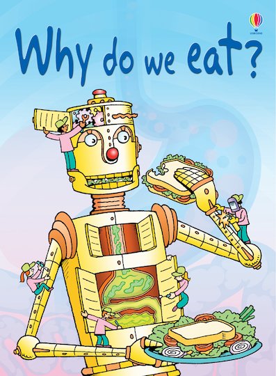 Why Do We Eat Food Short Answer