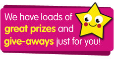 We have loads of great prizes and give-aways especially for you!