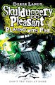 Skulduggery Pleasant: Playing With Fire