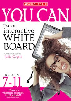 Use an Interactive Whiteboard: Ages 7-11