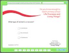Do you know enough to teach primary school Life Processes and Living Things?