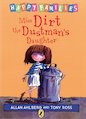 Miss Dirt the Dustman's Daughter