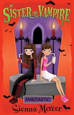 My Sister the Vampire: Fangtastic!