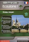 100% Francaise: Ecoutons (With  2 audio CDs)