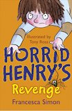 Horrid Henry's Revenge