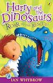Harry and the Dinosaurs: Roar to the Rescue!