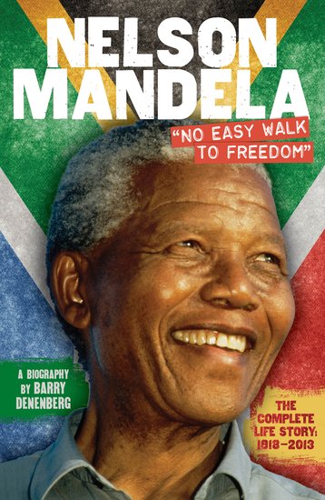 nelson-mandela-no-easy-walk-to-freedom-scholastic-kids-club