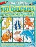 How to Draw 101 Dolphins
