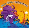 We've All Got Bellybuttons!