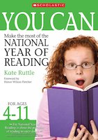 You Can Make the Most of... The National Year of Reading