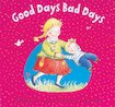 Good Days Bad Days