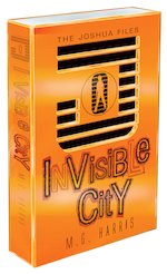 The Joshua Files: Invisible City