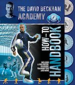 David Beckham Academy: How-to Handbook
