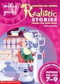 Realistic Stories for Ages 7-9