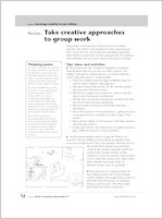 Take creative approaches for groupwork