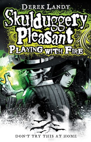 Skulduggery Pleasant: Playing With Fire