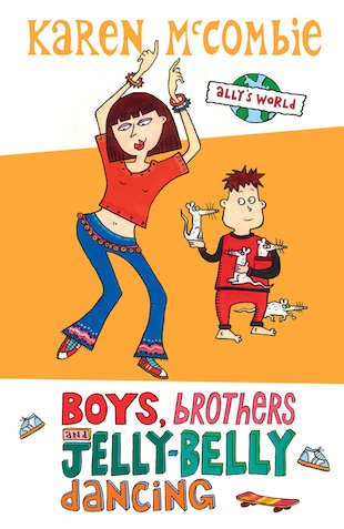 Boys, Brothers and Jelly-Belly Dancing