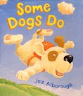 Some Dogs Do