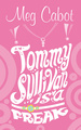 Tommy Sullivan is a Freak
