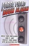 Build Your Own Force Field Room Alarm