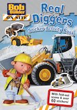 Bob the Builder: Real Diggers Sticker Activity Book