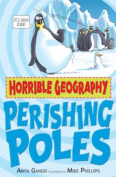 Horrible Geography: Perishing Poles