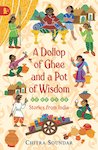 A Dollop of Ghee and a Pot of Wisdom