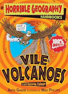 Horrible Geography Handbooks: Vile Volcanoes