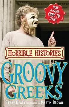 Horrible Histories: Groovy Greeks