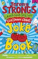 Jeremy Strong’s Classroom Chaos Joke Book