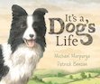 It's a Dog's Life