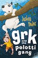 Grk and the Pelotti Gang