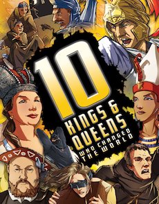 10 Kings and Queens Who Changed the World