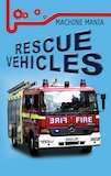 Machine Mania: Emergency Vehicles