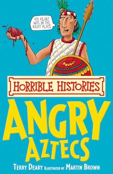 Horrible Histories: The Angry Aztecs