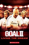 Goal 2: Living the Dream