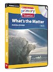 Matter and Energy - What's the Matter? Activities CD-ROM