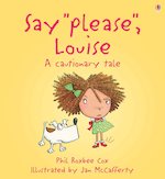 Say Please, Louise
