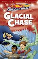 Out of This World: Glacial Chase: Halycrus Zone 1