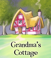 Grandma's Cottage.