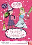 Magical Mix-Ups: Birthdays and Bridesmaids