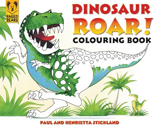 pictures of dinosaurs to colour in. Dinosaur Roar! Colouring Book