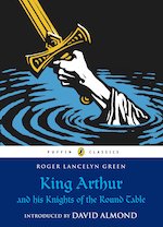 King Arthur and his Knights of the Round Table