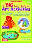 Big Book of Quick and Easy Art Activities