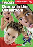Junior English Timesaver: Drama in the Classroom